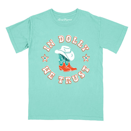 In Dolly We Trust Comfort Colors Tee