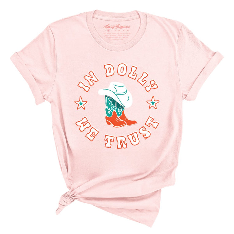 In Dolly We Trust - Soft Pink - Full Front