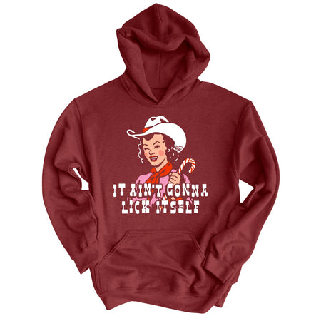 It Ain't Gonna Lick Itself Hoodie