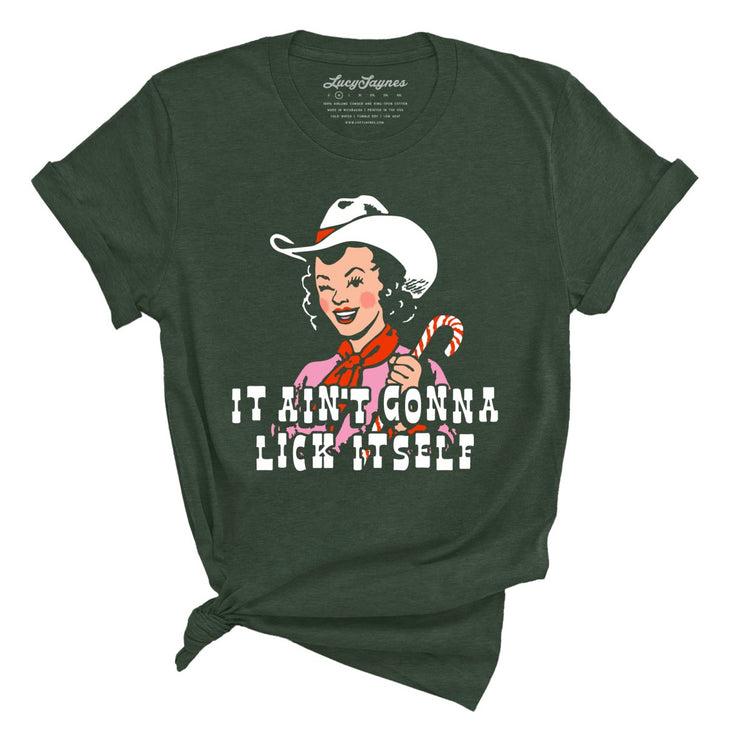 It Ain't Gonna Lick Itself Tee