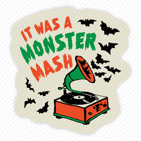 It Was A Monster Mash Sticker