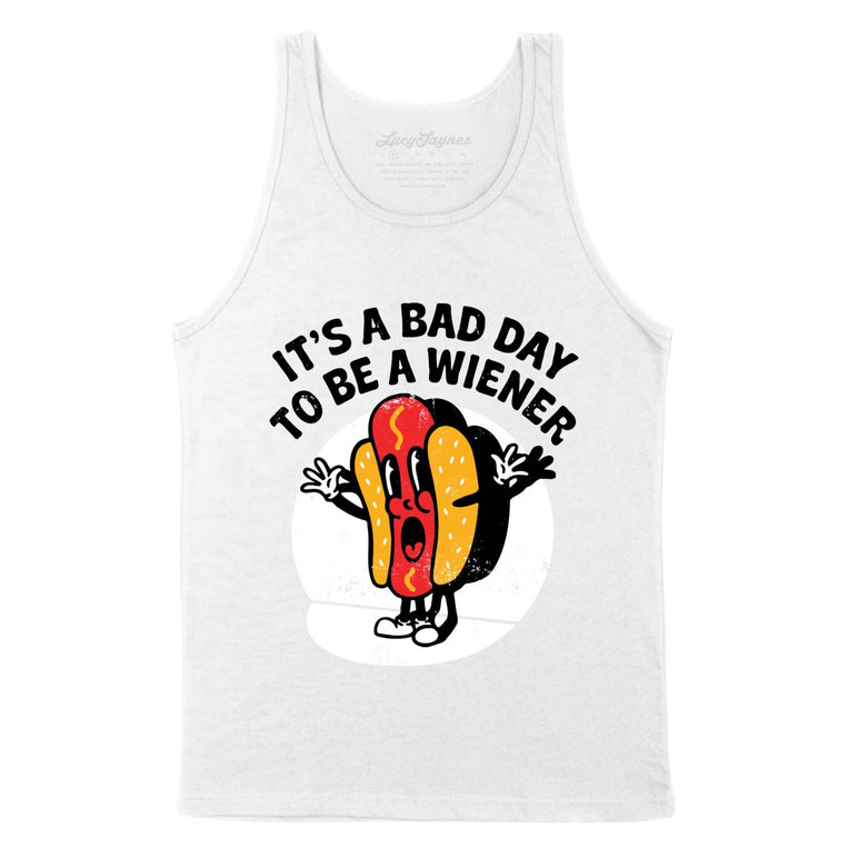 It's A Bad Day To Be A Wiener - White - Unisex Tank Top