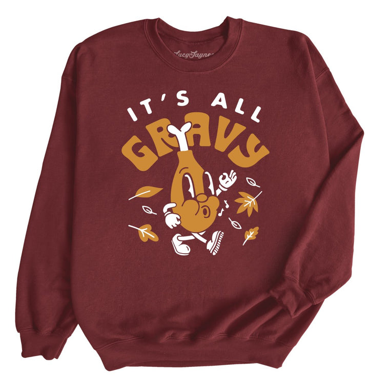 It's All Gravy - Maroon - Unisex Sweatshirt