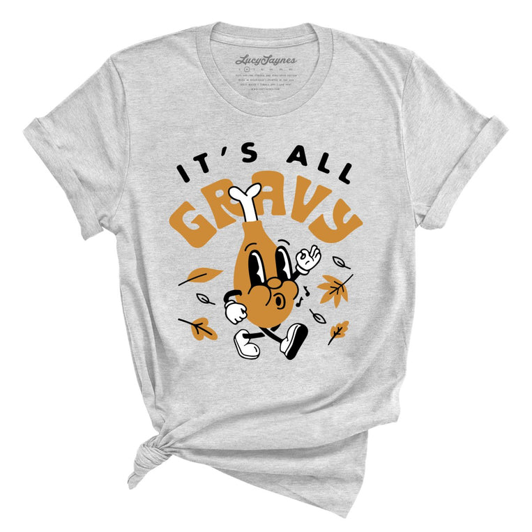 It's All Gravy - Athletic Heather - Full Front