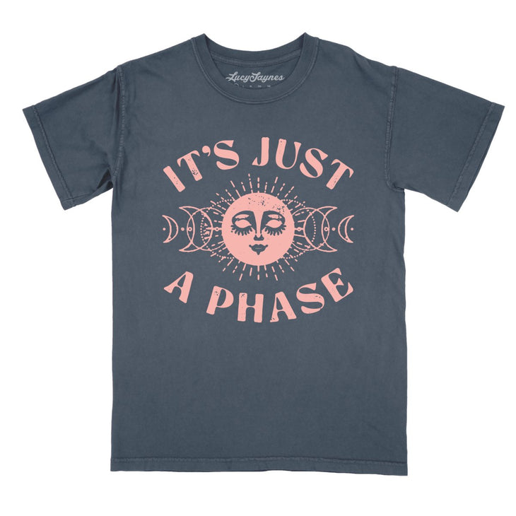 It's Just A Phase Comfort Colors Tee