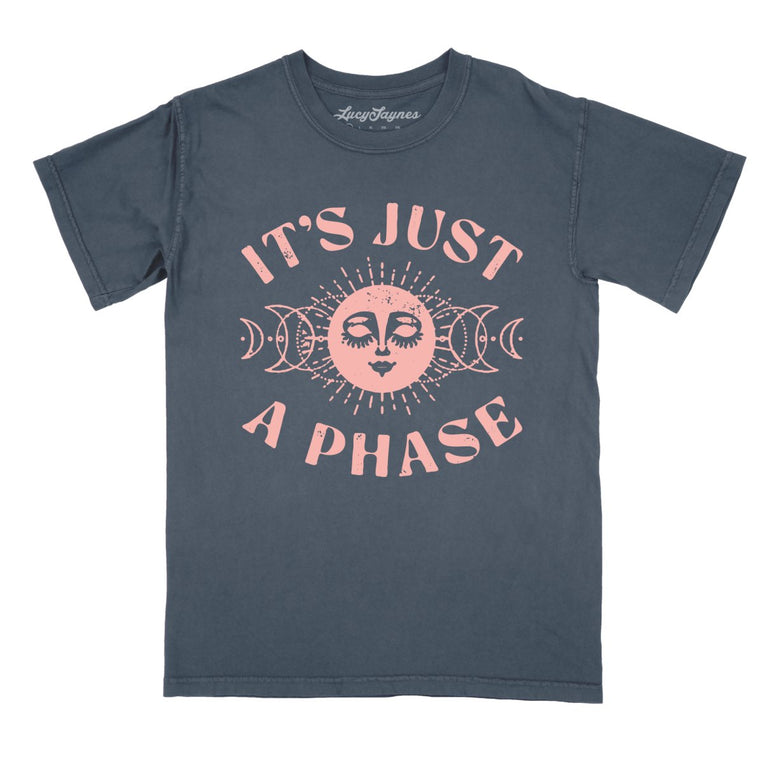 It's Just A Phase Comfort Colors Graphic Tee