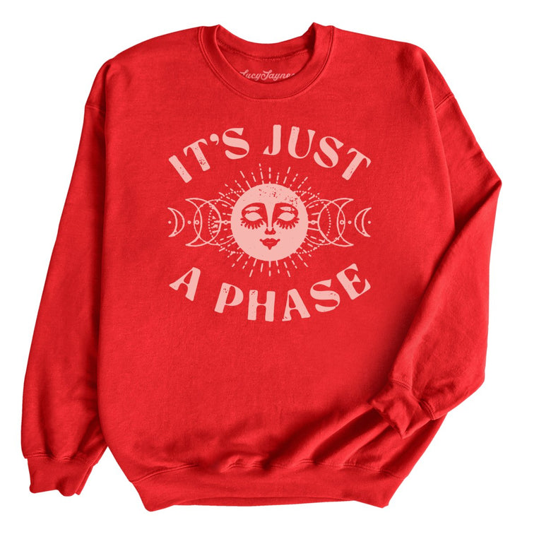 It's Just A Phase - Red - Full Front