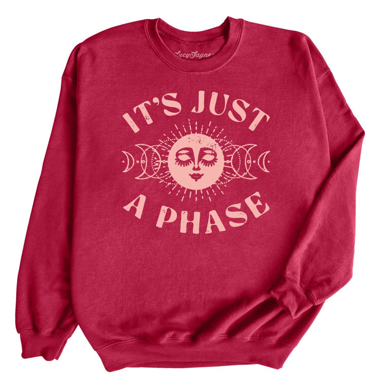It's Just A Phase - Cardinal Red - Full Front