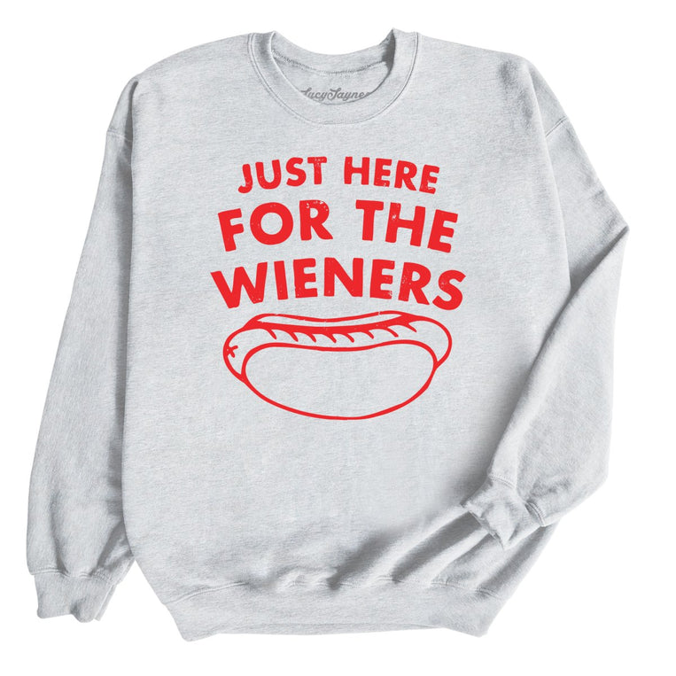 Just Here For The Wieners - Ash - Full Front