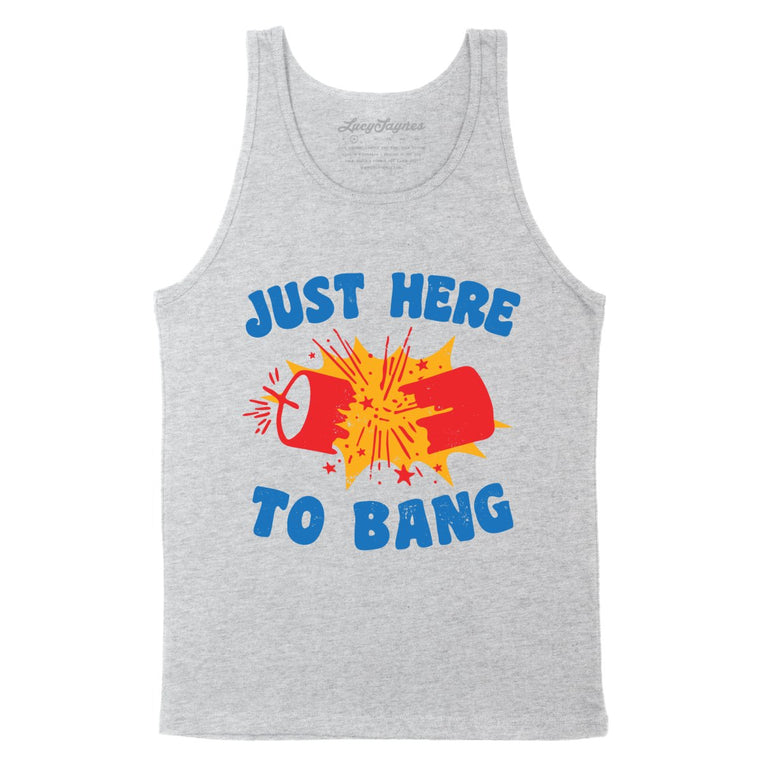 Just Here To Bang - Athletic Heather - Unisex Tank Top