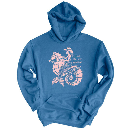Just Horsin' Around Hoodie