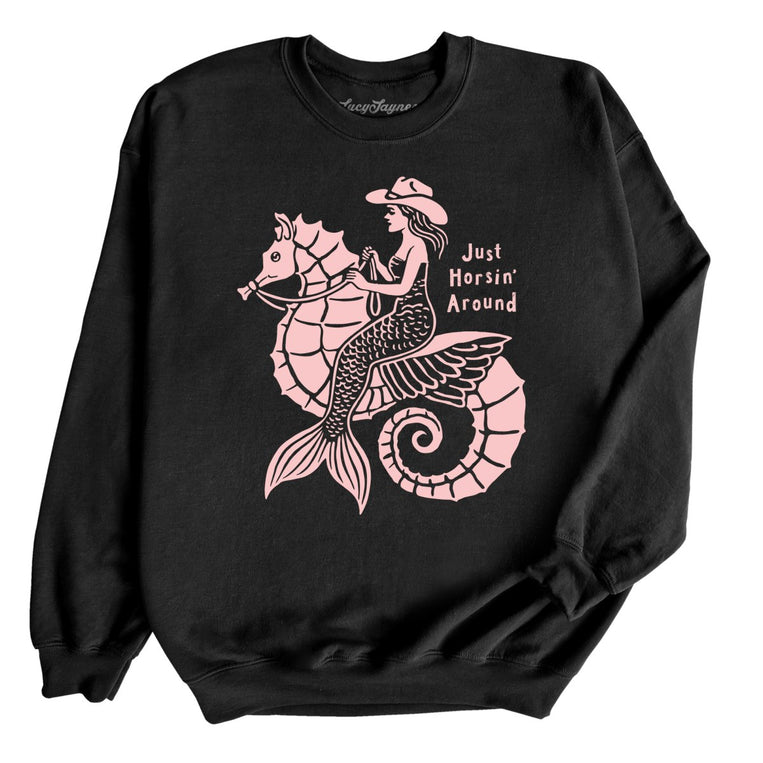Just Horsin' Around Graphic Sweatshirt - Black