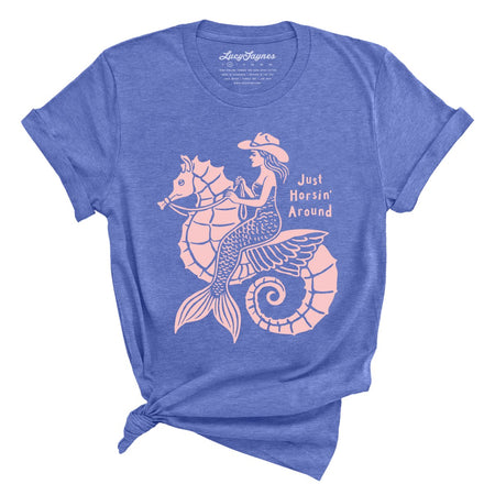 Just Horsin' Around Tee