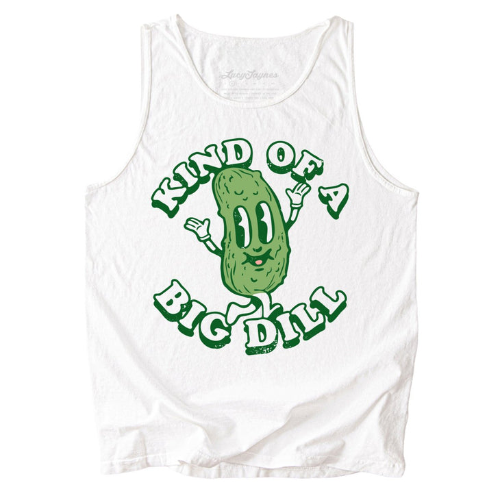 Kind Of A Big Dill Comfort Colors Tank Top