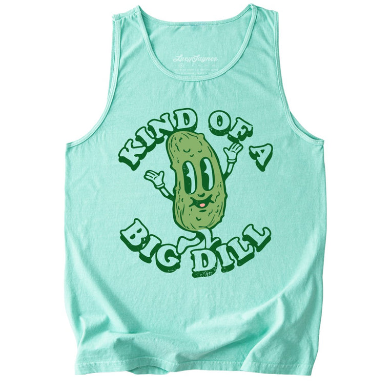 Kind Of A Big Dill Comfort Colors Graphic Tank Top - Island Reef