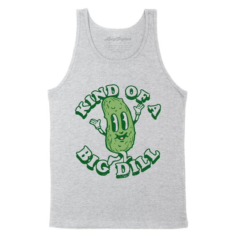Kind Of A Big Dill - Athletic Heather - Unisex Tank Top