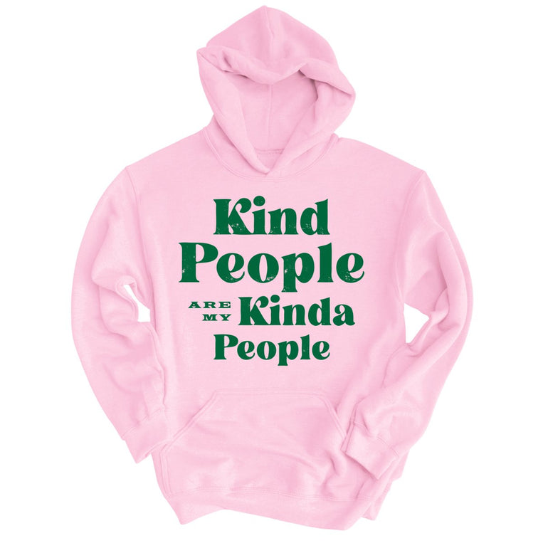 Kind People Are My Kinda People - Light Pink - Full Front