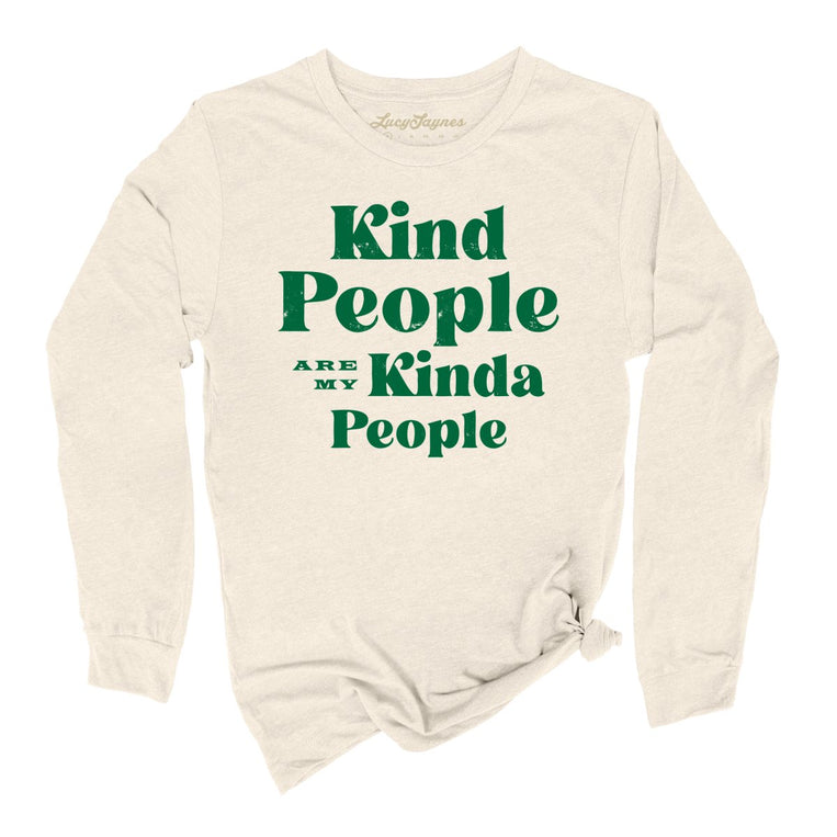 Kind People Are My Kinda People - Natural - Full Front