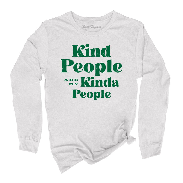 Kind People Are My Kinda People - Ash - Full Front
