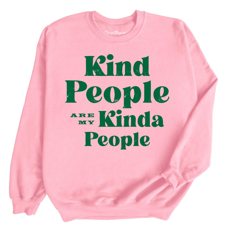 Kind People Are My Kinda People - Light Pink - Full Front