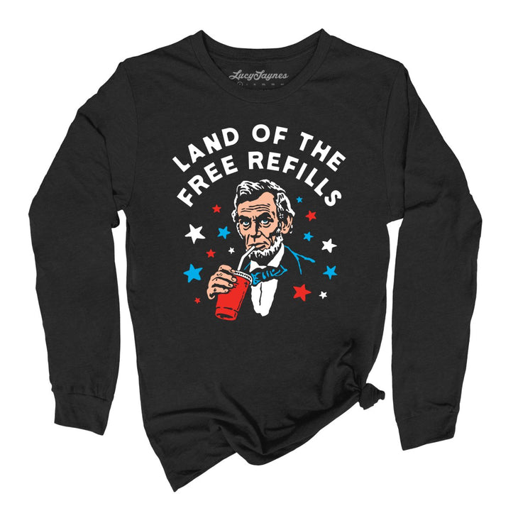 Land Of The Free Refills Long Sleeve Tee