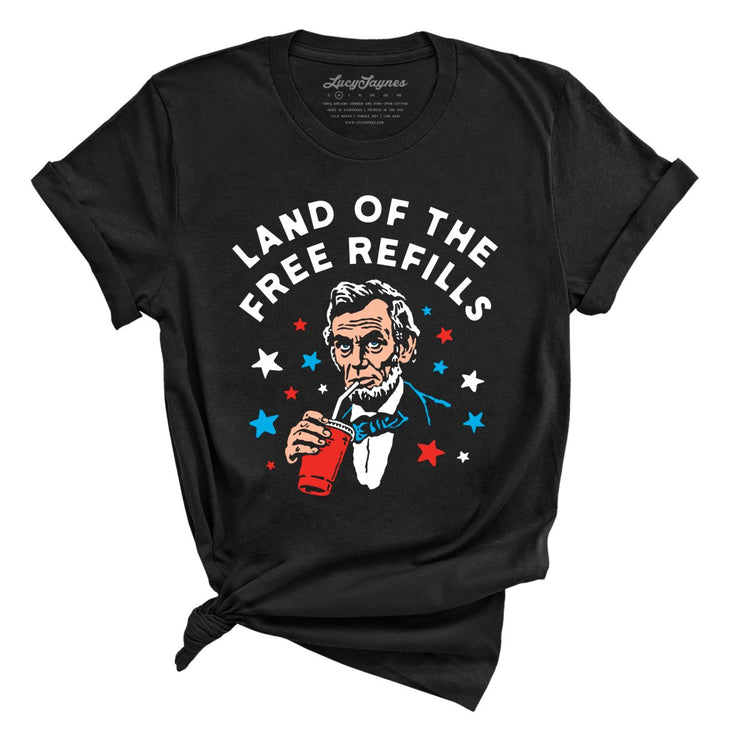 Land Of The Free Refills Tee