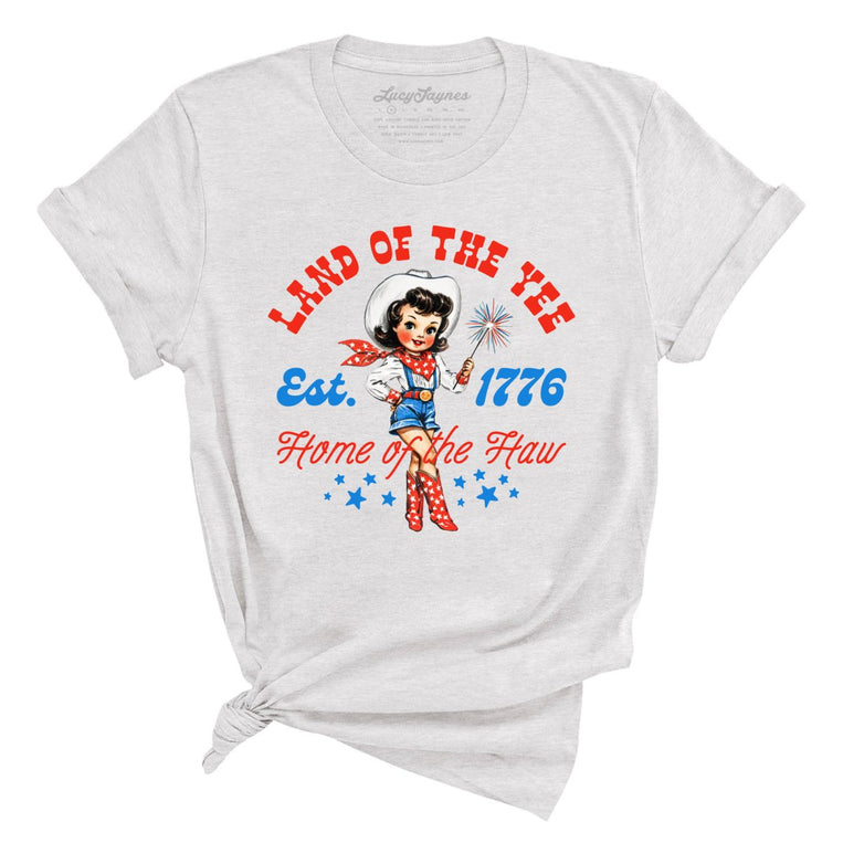 Land Of The Yee Home Of The Haw - Ash - Unisex T-Shirt