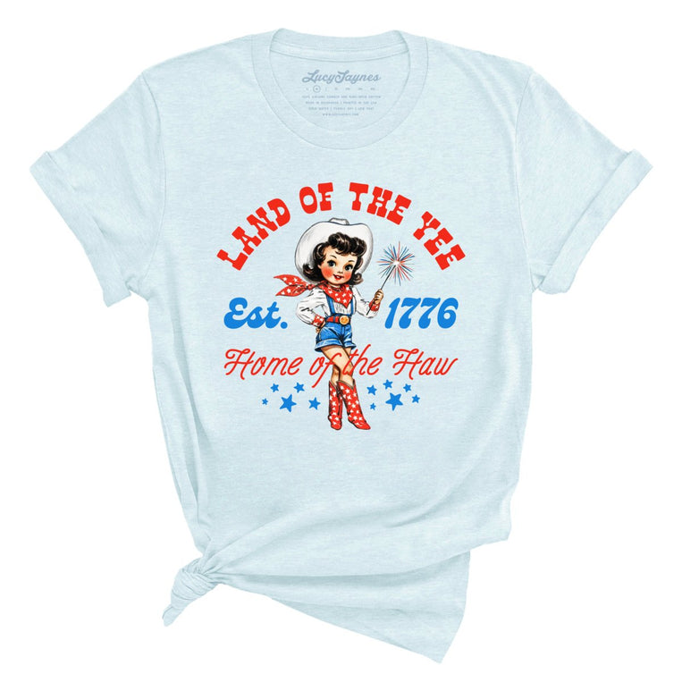 Land Of The Yee Home Of The Haw - Heather Ice Blue - Unisex T-Shirt
