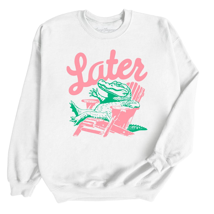 Later Alligator Sweatshirt