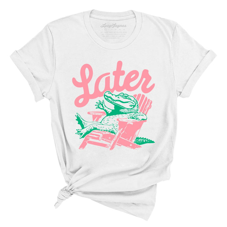 Later Alligator Tee