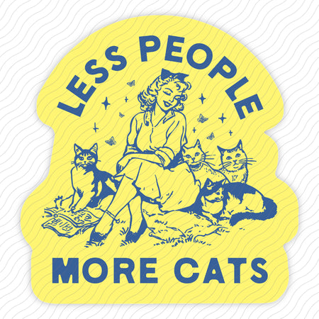 Less Cats More People Sticker