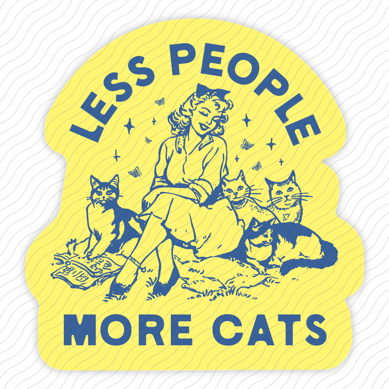 Less Cats More People - Sticker