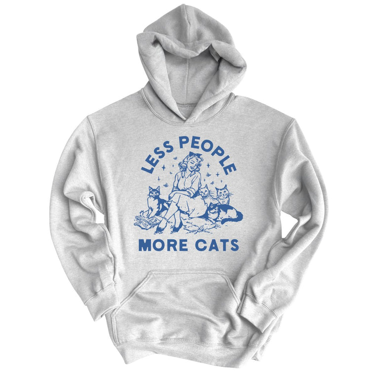 Less People More Cats - Ash - Unisex Hoodie