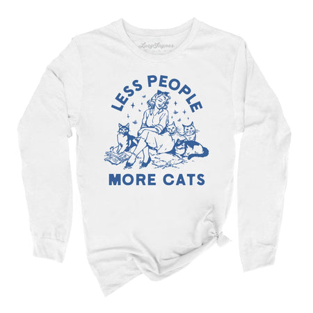 Less People More Cats Long Sleeve Tee