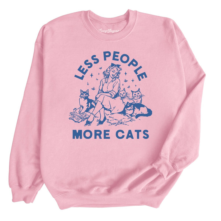 Less People More Cats - Light Pink - Unisex Sweatshirt