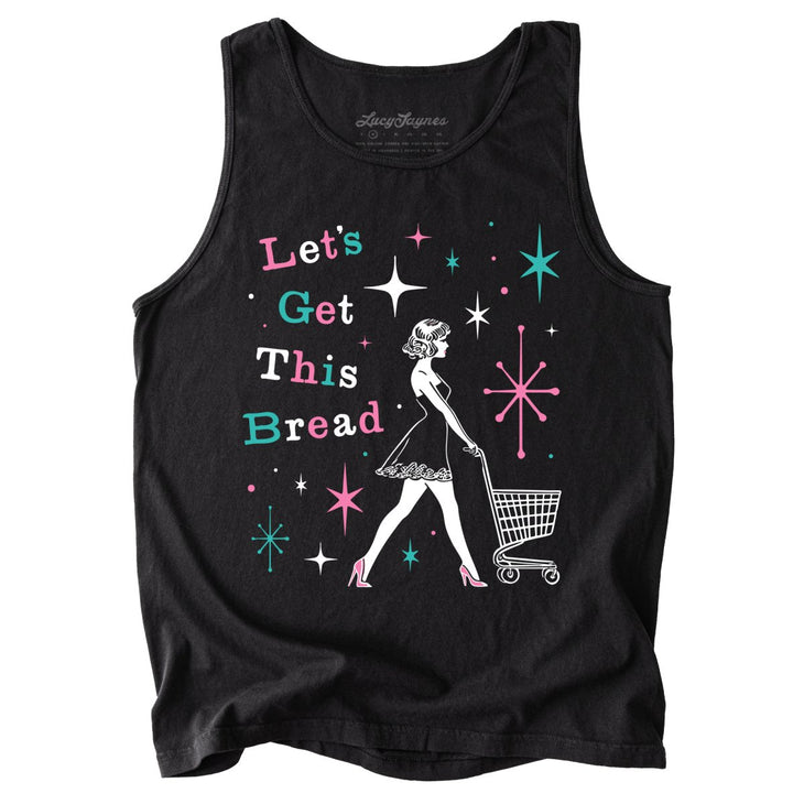 Let's Get This Bread Comfort Colors Tank Top