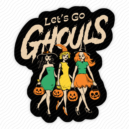 Let's Go Ghouls Sticker