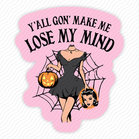 Lose My Mind Sticker