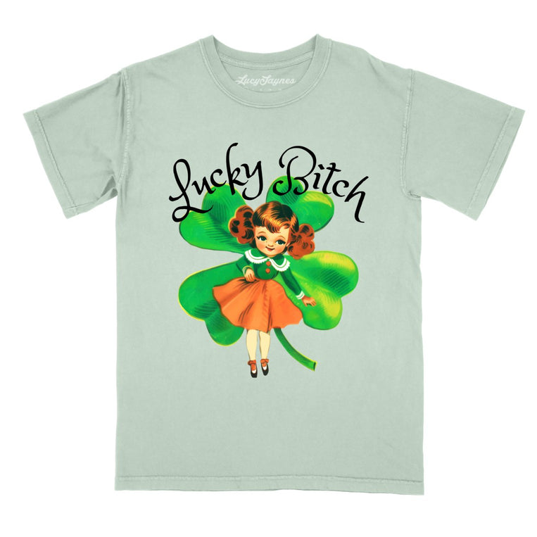 Lucky Bitch - Bay - Comfort Colors Tee