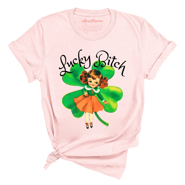 Lucky Bitch Tee