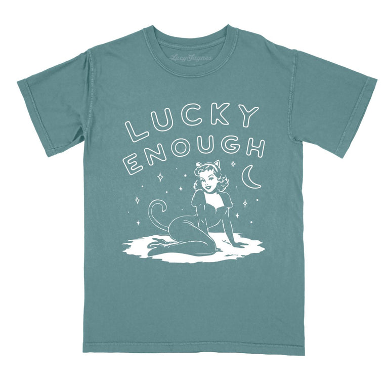 Lucky Enough - Blue Spruce - Comfort Colors Tee