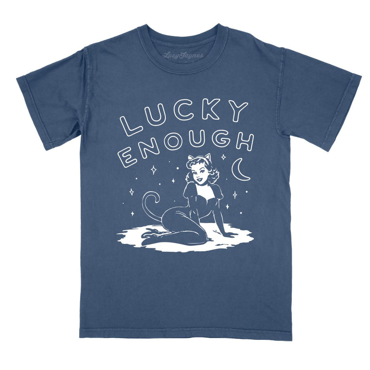 Lucky Enough - Denim - Comfort Colors Tee