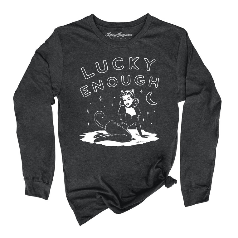 Lucky Enough - Dark Grey Heather - Unisex Long Sleeve T-Shirt