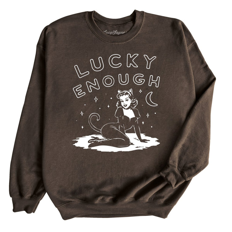 Lucky Enough - Dark Chocolate - Unisex Sweatshirt