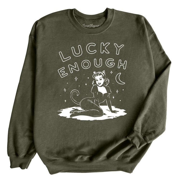 Lucky Enough - Military Green - Unisex Sweatshirt