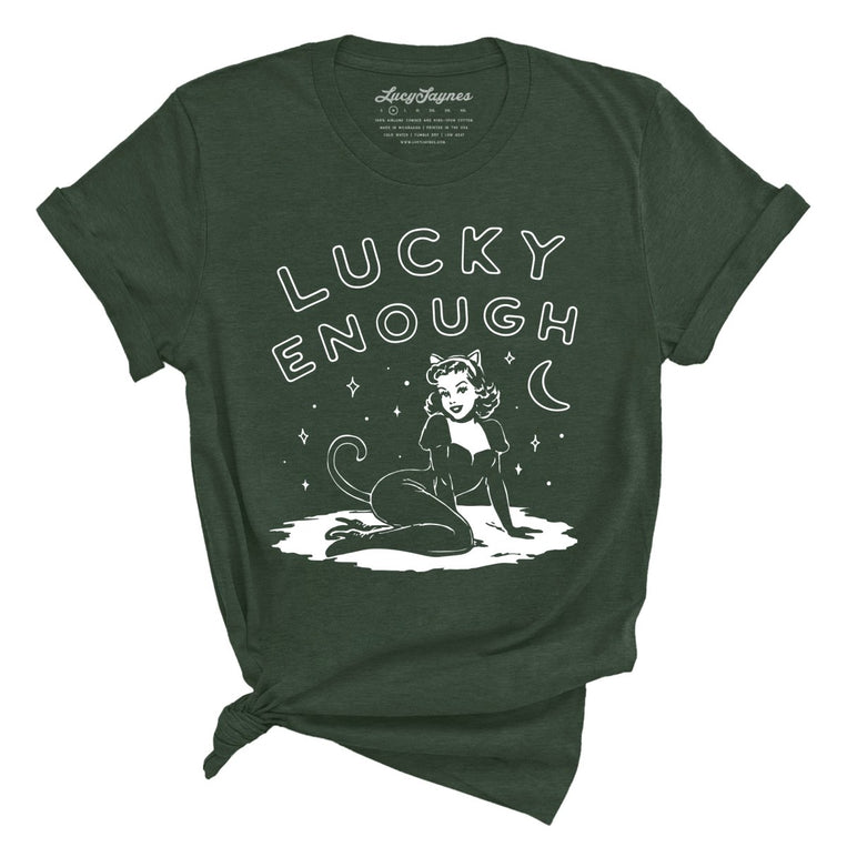 Lucky Enough - Heather Forest - Unisex T-Shirt