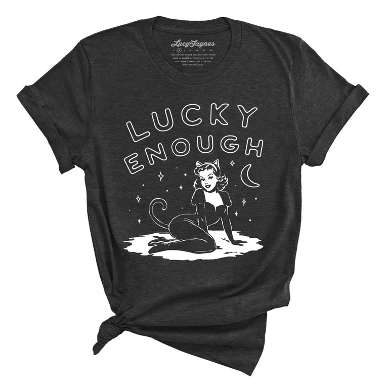 Lucky Enough - Dark Grey Heather - Unisex T-Shirt