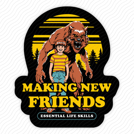 Making New Friends Sticker