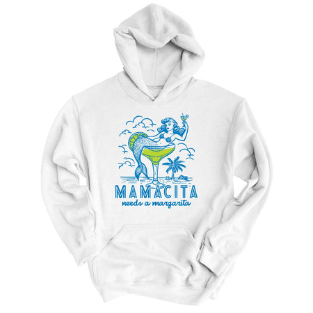 Mamacita Needs A Margarita Hoodie