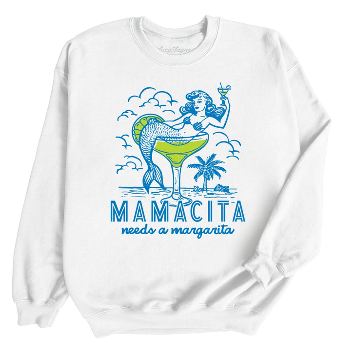 Mamacita Needs A Margarita Sweatshirt